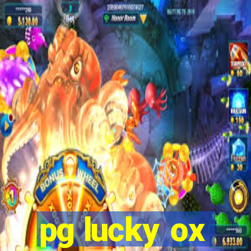 pg lucky ox